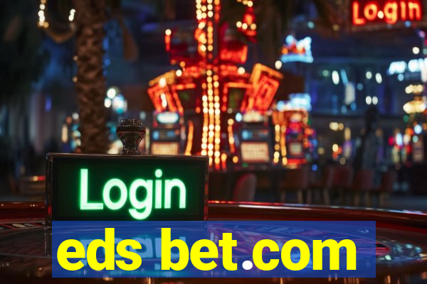 eds bet.com